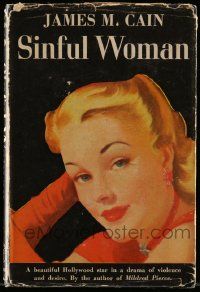 1m482 SINFUL WOMAN hardcover book '48 James M. Cain, Hollywood star in drama of violence & desire!