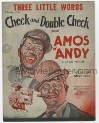 1m343 CHECK & DOUBLE CHECK sheet music '30 wonderful art of Amos & Andy w/dog, Three Little Words!