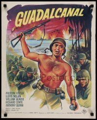 1p973 GUADALCANAL DIARY French 18x22 R60s Grinsson art of Preston Foster in battle!