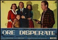 1p565 DESPERATE HOURS Italian 19x26 pbusta R60s Humphrey Bogart, March, Scott, Murphy, Wyler!