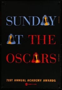 1r466 71ST ANNUAL ACADEMY AWARDS heavy stock 1sh '99 Sunday at the Oscars, cool ringing bell design!