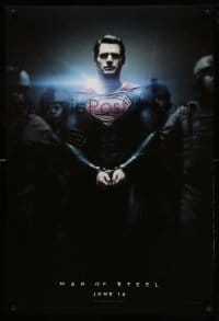 1r756 MAN OF STEEL teaser DS 1sh '13 Henry Cavill in the title role as Superman handcuffed!