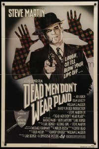 1t215 DEAD MEN DON'T WEAR PLAID 1sh '82 Steve Martin will blow your lips off if you don't laugh!