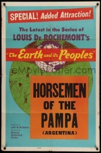 1t251 EARTH & ITS PEOPLES 1sh '48 Horsemen of the Pampa, Louis de Rochemont, cool artwork!
