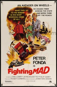1t294 FIGHTING MAD style B 1sh '76 Jonathan Demme, Smith fiery art of Peter Fonda & Lynn Lowry!