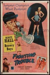 1t296 FIGHTING TROUBLE 1sh '56 Huntz Hall & the Bowery Boys, jeepers creepers what peekers!