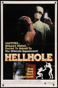 1t367 HELLHOLE 1sh '85 Pierre De Moro directed, image of girl about to be injected by mad doctor!