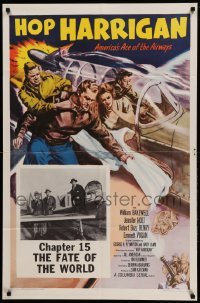 1t387 HOP HARRIGAN chapter 15 1sh R57 fighter pilot serial, cool artwork, The Fate of the World!
