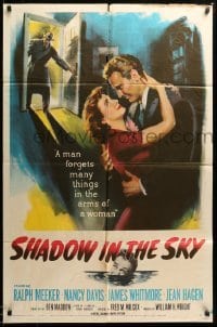 1t728 SHADOW IN THE SKY 1sh '52 Ralph Meeker forgets many things in the arms of Jean Hagen!