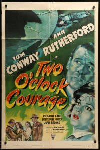 1t916 TWO O'CLOCK COURAGE style A 1sh '44 Anthony Mann film noir, art of Conway & Ann Rutherford!