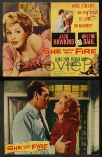 1w379 SHE PLAYED WITH FIRE 8 LCs '58 Arlene Dahl gets what she wants when she doesn't get burned!