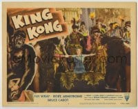 1y012 KING KONG LC #6 R56 natives prepare to sacrifice Fay Wray to the gigantic ape!