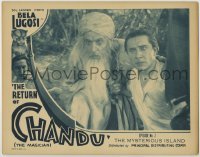 1y022 RETURN OF CHANDU chap 7 LC '34 great c/u of puzzled Bela Lugosi & weird bearded guy, serial!