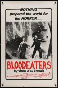 1z287 BLOODEATERS 1sh '80 butchers of the damned, nothing prepared the world for the horror!