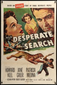 2b177 DESPERATE SEARCH 1sh '52 Jane Greer & Howard Keel trapped in the wild, Patricia Medina!