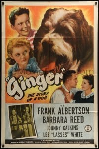 2b267 GINGER 1sh '47 Frank Albertson & Barbara Reed in the story of a dog!