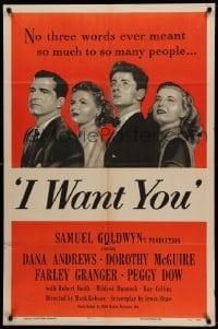 2b371 I WANT YOU style A 1sh '51 Dana Andrews, Dorothy McGuire, Farley Granger, Peggy Dow
