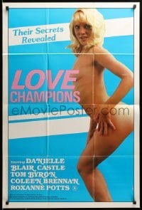 2b512 LOVE CHAMPIONS 26x38 1sh '85 Carlos Tobalina, sexy naked woman, their secrets revealed!