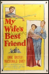 2b602 MY WIFE'S BEST FRIEND 1sh '52 Macdonald Carey, Catherine McLeod & Anne Baxter!