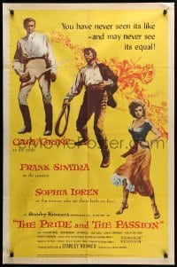 2b687 PRIDE & THE PASSION 1sh '57 art of Cary Grant w/sword, Frank Sinatra w/whip, Sophia Loren!