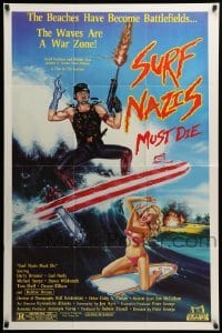 2b831 SURF NAZIS MUST DIE 1sh '87 Troma's gnarliest cult-comedy surf action-adventure ever!
