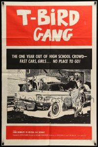 2b852 T-BIRD GANG 1sh '59 Roger Corman, out of high school w/ fast cars, girls, no place to go!