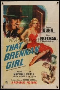 2b862 THAT BRENNAN GIRL 1sh '46 art of James Dunn & sexy Mona Freeman as Ziggy!