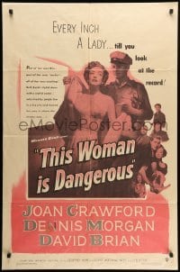 2b878 THIS WOMAN IS DANGEROUS 1sh '52 Joan Crawford was a lady, till you see her record!