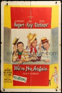 2b955 WE'RE NO ANGELS 1sh '55 art of Humphrey Bogart, Aldo Ray & Peter Ustinov tipping hats!