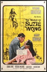 2b984 WORLD OF SUZIE WONG 1sh '60 William Holden was the first man that Nancy Kwan ever loved!