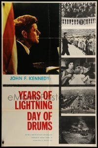 2b987 YEARS OF LIGHTNING DAY OF DRUMS 1sh '66 John F. Kennedy documentary, his warmth, his courage