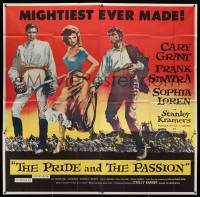2c055 PRIDE & THE PASSION 6sh '57 art of Cary Grant w/sword, Frank Sinatra w/whip, Sophia Loren!