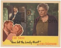 2d459 NONE BUT THE LONELY HEART LC '44 Cary Grant watches Ethel Barrymore from across the room!