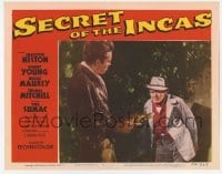2d580 SECRET OF THE INCAS LC #8 '54 c/u of Charlton Heston & Thomas Mitchell in South America!