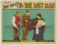 2d673 TO THE LAST MAN LC '23 art of Lois Wilson holding her baby by Richard Dix & accusing guy!