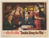 2d690 TROUBLE ALONG THE WAY LC #4 '53 sexy girls approach John Wayne as Donna Reed fumes!