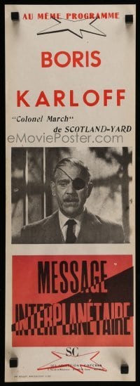 2f724 COLONEL MARCH INVESTIGATES French 9x24 '61 Karloff with eyepatch, Message Interplanetaire!