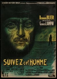 2f762 FOLLOW THAT MAN French 22x30 '53 Georges Lampin's Suivez cet homme, cool artwork!