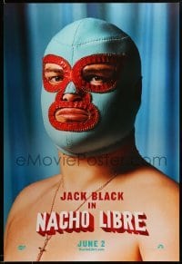 2g799 NACHO LIBRE teaser DS 1sh '06 wacky image of Mexican luchador wrestler Jack Black in mask!