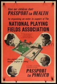 2g417 PASSPORT TO PIMLICO 20x30 English DC '49 for the National Playing Fields Association!