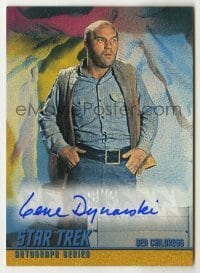 2j0854 GENE DYNARSKI signed trading card '97 from the limited edition Star Trek autograph set!