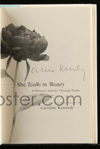 2j0132 CAROLINE KENNEDY signed 1st edition hardcover book '11 her book of poems She Walks in Beauty!