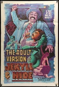 2p019 ADULT VERSION OF JEKYLL & HIDE 1sh '73 a tale of hex & sex, rated-X, wild horror art!