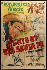 2p485 LIGHTS OF OLD SANTA FE 1sh '44 art of Roy Rogers & Trigger + full-length Dale Evans!