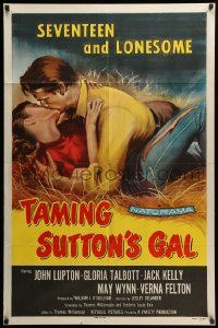 2p839 TAMING SUTTON'S GAL 1sh '57 she's seventeen & lonesome and kissing in the hay!