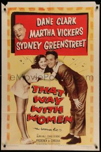 2p863 THAT WAY WITH WOMEN 1sh '47 Dane Clark & Martha Vickers embrace, Sydney Greenstreet!