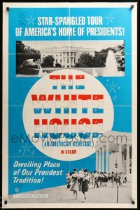 2p963 WHITE HOUSE 1sh '60s tour of home of Presidents, an American heritage!