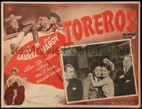 2s464 BULLFIGHTERS Mexican LC R50s Oliver Hardy jealous of Stan Laurel & sexy Diosa Costello!