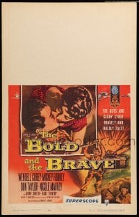 2s036 BOLD & THE BRAVE WC '56 the guts & glory story boldly and bravely told, love is beautiful!