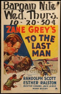2s185 TO THE LAST MAN WC '33 art of Randolph Scott, Buster Crabbe & Vera Ralston, Zane Grey!